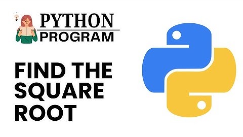 Python Programs: Find Square Root Using Exponent Operator | Step-by-Step Guide