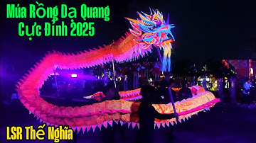 Múa Rồng Dạ Quang Cực Đỉnh 2025/LSR Thế Nghĩa/Liên hoan LSR Vĩnh Thạnh Lấp Vò Đồng Tháp 2025