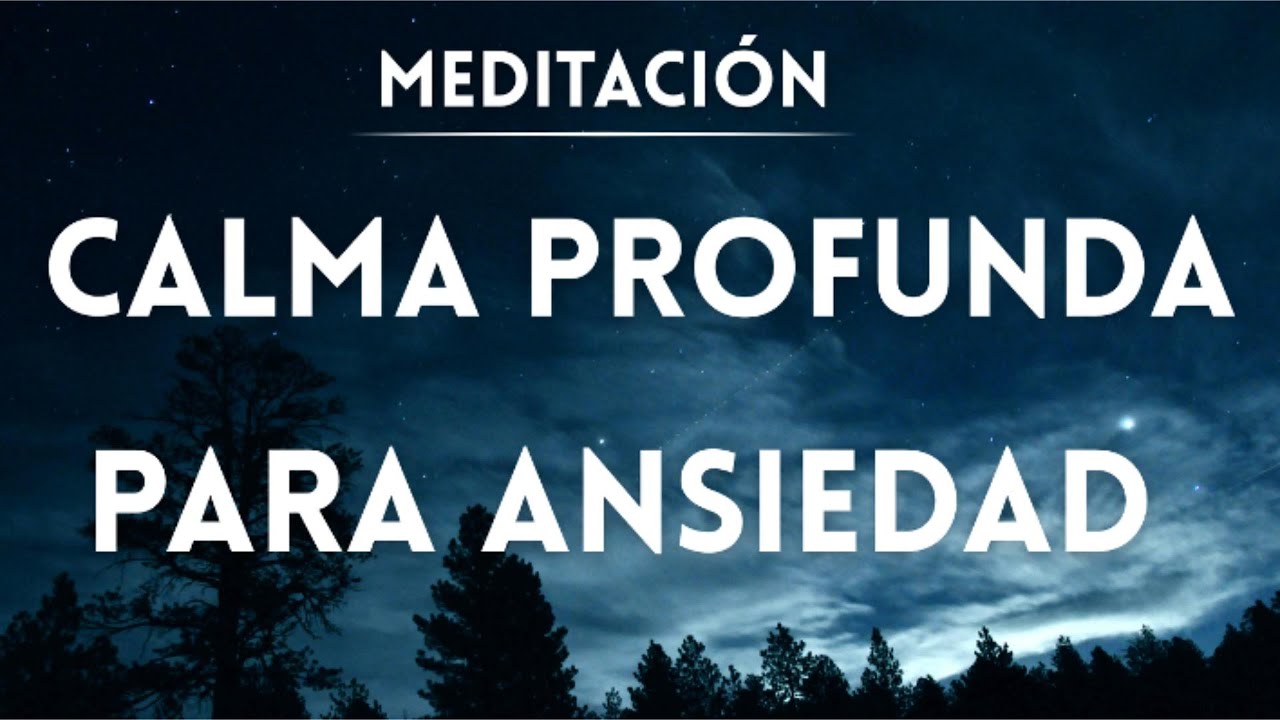 CALMA PROFUNDA PARA ANSIEDAD Y PENSAMIENTOS REPETITIVOS