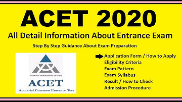 ACET 2020 - Notification, Dates, Application, Eligibility, Admit Card, Pattern, Syllabus, Result