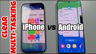 Clear Multitasking iPhone VS Android