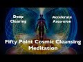 Méditation De Nettoyage Cosmique En Cinquante Points Nettoyage Profond Et Activation De L Asce mp3