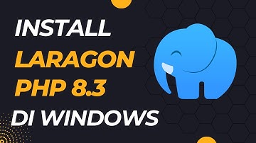 Cara Install Laragon dan PHP 8.3 di Windows 11