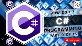 🔴 How Do I : Create a For Loop  • C# Reference Tutorial • Learn C# Programming • (Pt. 9)