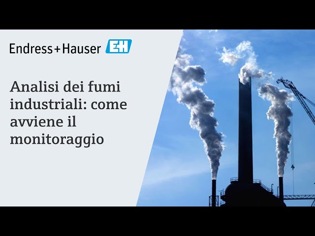 Analisi dei fumi industriali: come avviene il monitoraggio