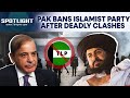 Pakistan Bans TLP After Deadly Clashes 🚫