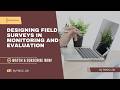 How to Design Field Surveys in Monitoring & Evaluation (Step-by-Step Tutorial)