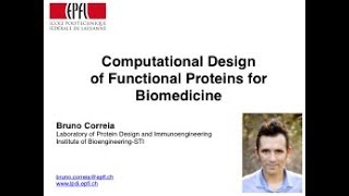 Bruno Correia: Computational Design of Functional Proteins for Biomedicine