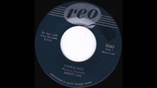 Mighty Sam - &quot;Fannie Mae&quot;