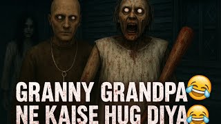 GRANNY CHAPTER 3 ME GRANNY AND GRANDPA NE HAG DIYE 😂🤣! BY SAH VIBE screenshot 5