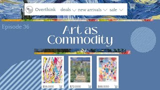 Art as Commodity