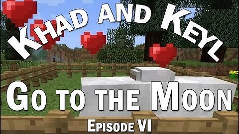 Khad and Keyl go to the Moon (TEKKIT) - Episode 6