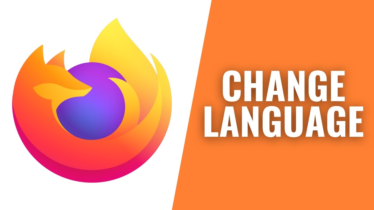 How To Change Language in Mozilla Firefox (Quick Tutorial) - YouTube