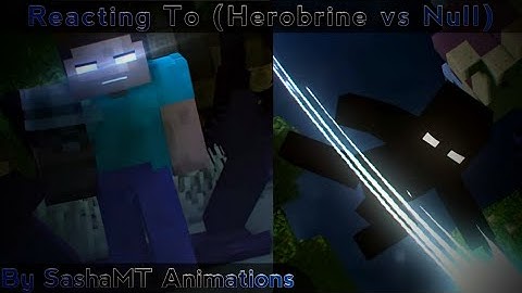 Reacting to Willow Tree (Minecraft Music Video) Herobrine vs null