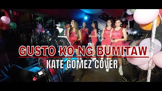 GUSTO KO NG BUMITAW | RnB D'Sidestreet Band | 09177354172