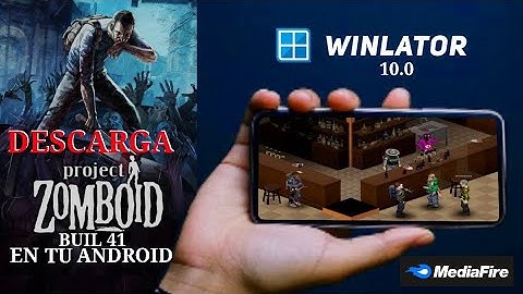 PROJECT ZOMBOID BUILD 41 WINLATOR OFICIAL 10.0 / EN ANDROID/ TEST: POCO X3 PRO 2025