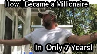 How I Became Millionaire in 7 Years