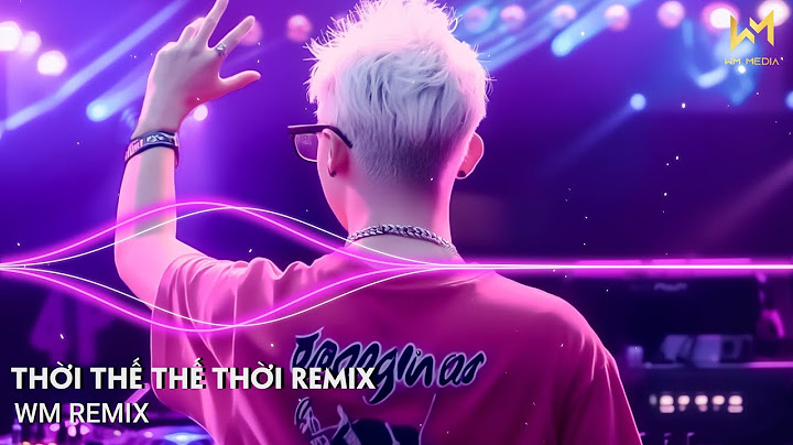 THỜI THẾ THẾ THỜI REMIX - VỐN DĨ CUỘC ĐỜI CŨNG CHỈ LÀ MỘT CUỘC CHƠI REMIX - NHẠC REMIX TIKTOK 2025