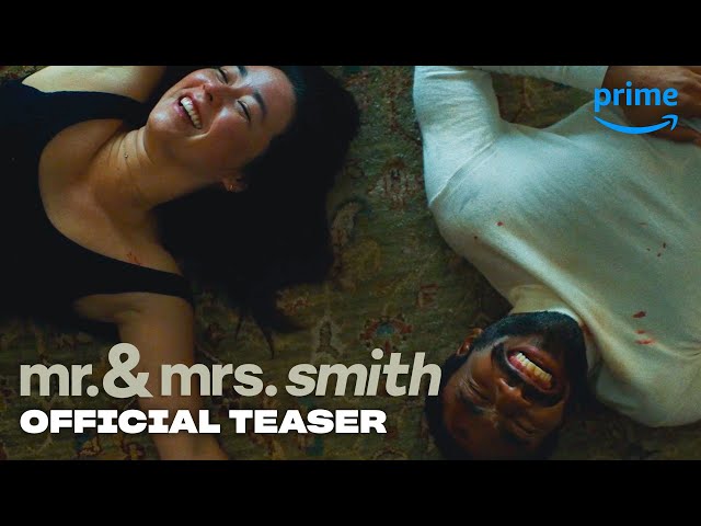 Mr. & Mrs. Smith Season 1 - Teaser Trailer | Prime Video class=