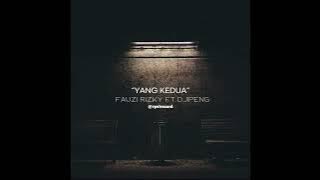 FAUZI RIZKY - YANG KEDUA - FT DJIPENG