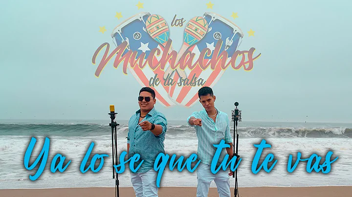 Ya Lo s Que Tu Te vas -  Bruno Coronado & Arnold Alcantara