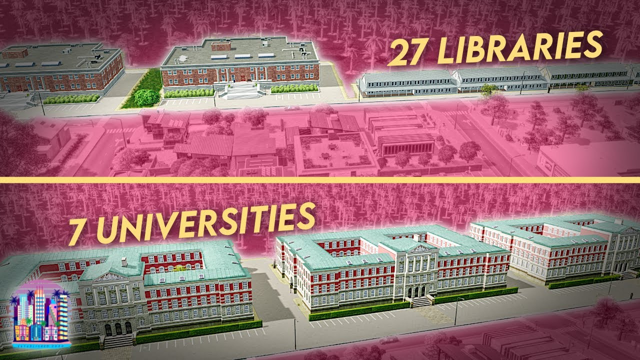 Why I HAD To Build 27 Libraries And 7 Universities In Cities Skylines Why I HAD To Build 27 Libraries And 7 Universities In Cities Skylines