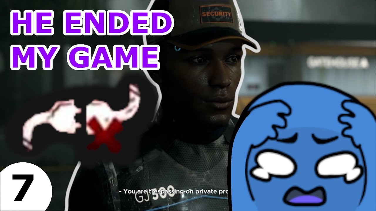 HE CRASHED MY GAME AND CHLOE IS EVIL | Detroit: Become Human [7] - YouTube