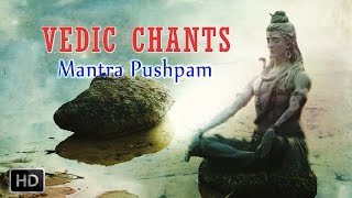 Vedic Chants  Mantra Pushpam  Powerful Vedic Hymn About Lord Shiva  Pudukottai Mahalinga Sastri