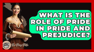 What Is The Role Of Pride In Pride And Prejudice? - The Prose Path
