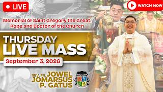 FILIPINO LIVE MASS TODAY ONLINE *SEPTEMBER 3, 2026* FR. JOWEL JOMARSUS GATUS