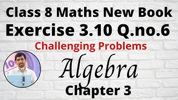 TN 8 Maths Algebra  Exercise 3.10 q.no.6 Algebra Chapter 3  Miscellaneous Practice Problems