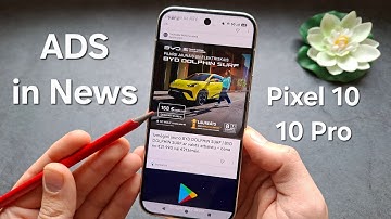 Ads on Google Pixel 10 / 10 Pro - Can You Disable & Remove Advertisements in News Feed?