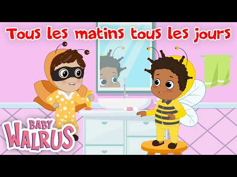 Tous les matins tous les jours | Comptine pour Enfants | Baby Walrus Francais ☀️