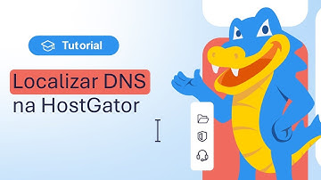 Localizar DNS na HostGator