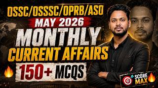 OSSC OSSSC OPRB ASO May 2026 Current Affairs || 150+ Most Important MCQs