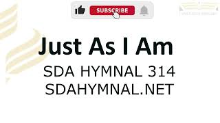 Download Lagu Just As I Am Hymn Instrumental With Lyrics | SDA HYMNAL 314 | WOODWORTH MP3