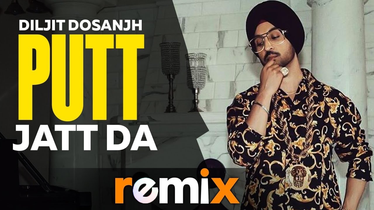 Putt Jatt Da Remix  Diljit Dosanjh  DJ RBN  DJ SANDY  Ikka I Kaater I Latest Songs 2019