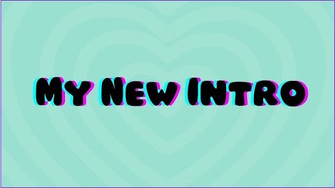 My New Intro On Vyond