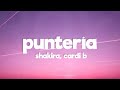 Shakira, Cardi B - Puntería (Letra/Lyrics)