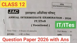 Annual Intermediate IT 2026 Jac||Pyq class 12th IT/ITes 2026 jac board||Question paper class 12 jac|