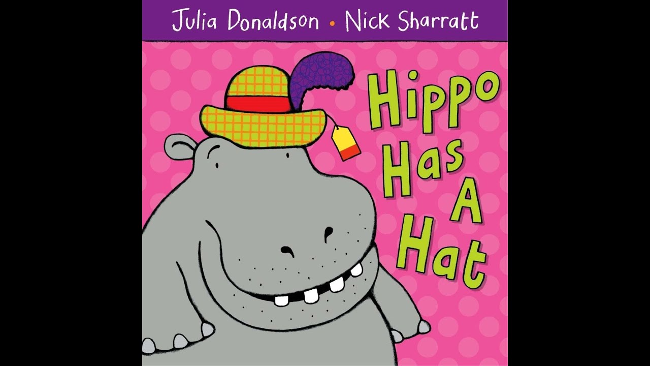 Hippo has a Hat | Children's Books | Read Aloud - YouTube