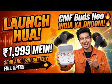 CMF Buds Neo Review - Nothing Ka Dhamaka ₹1,999 Mein! 🔥 Full Specs & Review