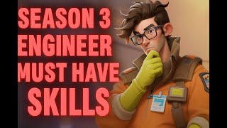 Last War: Season 3 Engineer Profession Guide MUST HAVE SKILLS