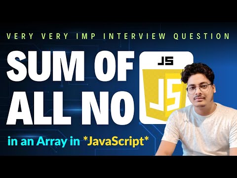 Sum of All Numbers in an Array using JavaScript 🔥 | Easy Logic Explained | Step-by-Step Tutorial 💻