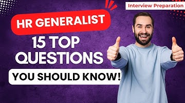 HR GENERALIST Interview Questions and Answers | Top 15 Questions and Answers #hr #interview