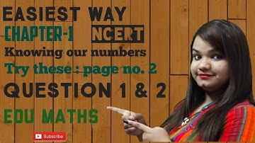 Class-6||Chapter-1||Knowing our numbers||Try these page2||Question 1&2||NCERT||CBSE||Solution||SSC||