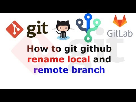 How To Git Github Rename Local And Remote Branch - Youtube