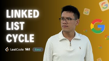 Leetcode 141 – Linked List Cycle: Câu hỏi phỏng vấn tại Google - Fast and slow pointers