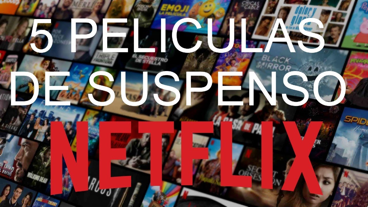 5 PELÍCULAS DE SUSPENSO PARA VER EN NETFLIX - YouTube