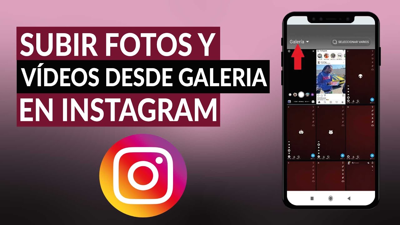 Cómo subir fotos y videos a historias de INSTAGRAM desde la galería